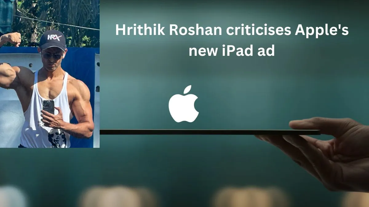 जानिए क्यों कही Hrithik Roshan ने Apple iPad Pro के नए विज्ञापन के लिए यह बात ! 